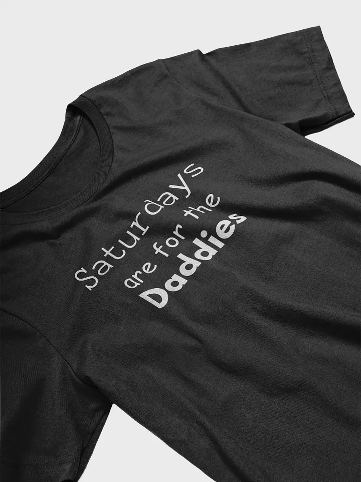 Saturdays are for the Daddies product image (2)