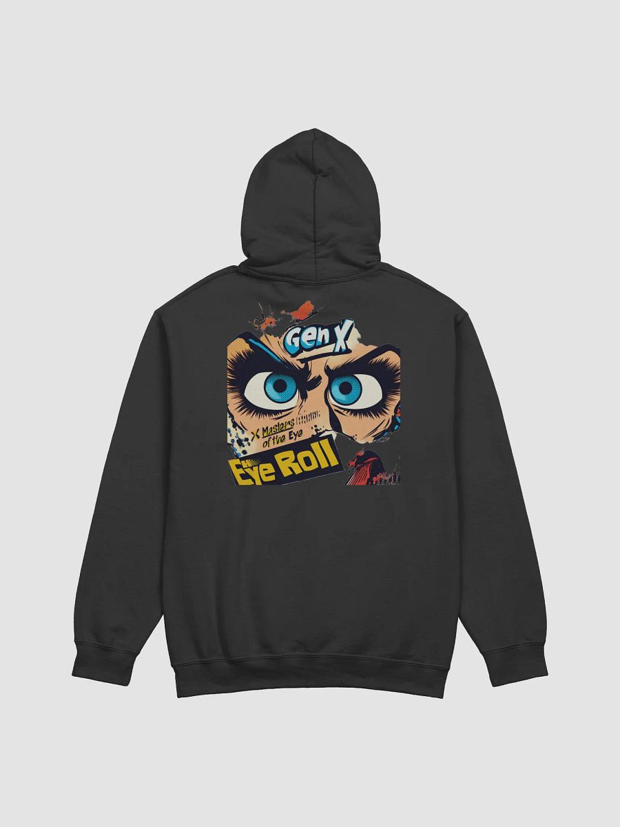 "X Masters of the Eye Roll Hoodie – Funny Graphic Hoodie, Sassy Streetwear Style!" product image (6)