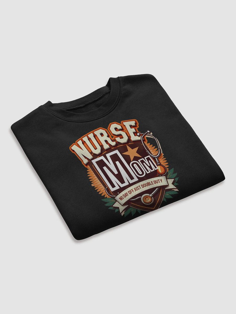 Double Duty Nurse Mom Fleece Sweatshirt product image (19)