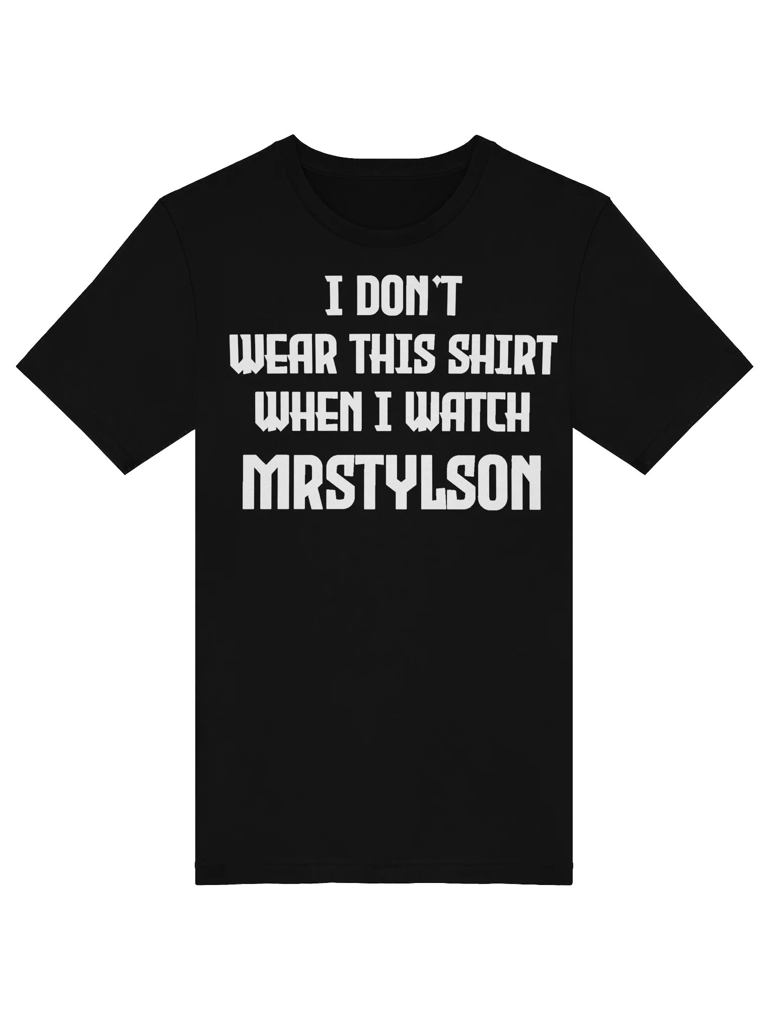 I Don't Wear This Unisex T-Shirt (White Text) product image (42)