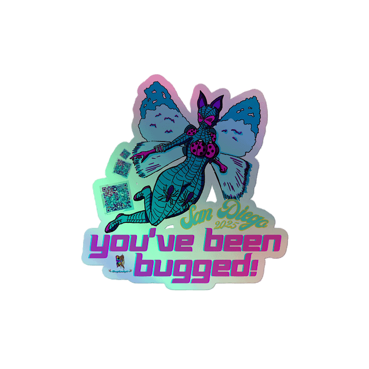 YOU BEEN BUGGED!! San Diego 2025 HoloChrome Sticker! product image (2)