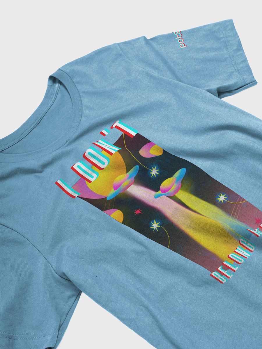 I DON'T BELONG HERE supersoft tee product image (66)