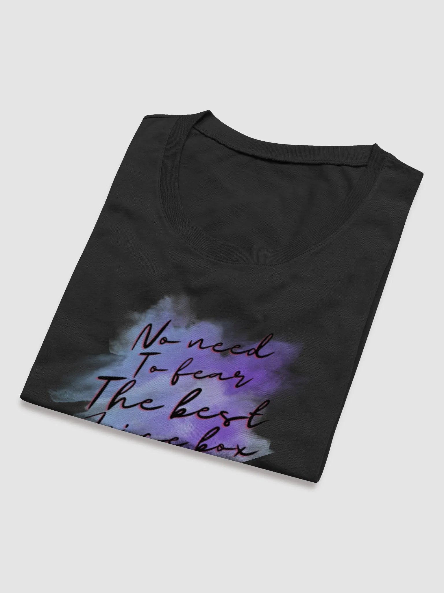 No need to fear Tee product image (5)