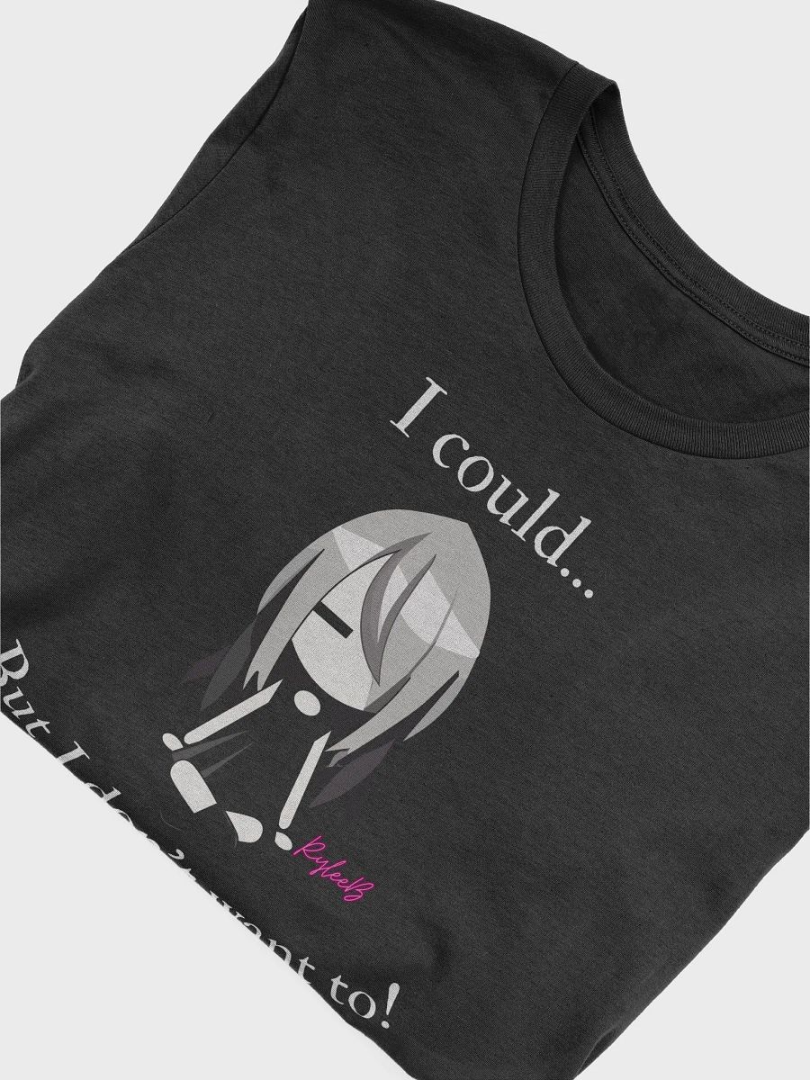 Sassy t-shirt - Dont want to by RyleeB product image (4)