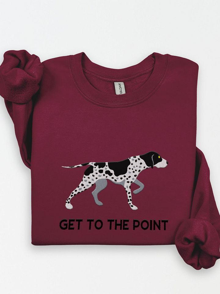 Get to the Point Sweatshirt (Embroidered) of an English Pointer product image (1)