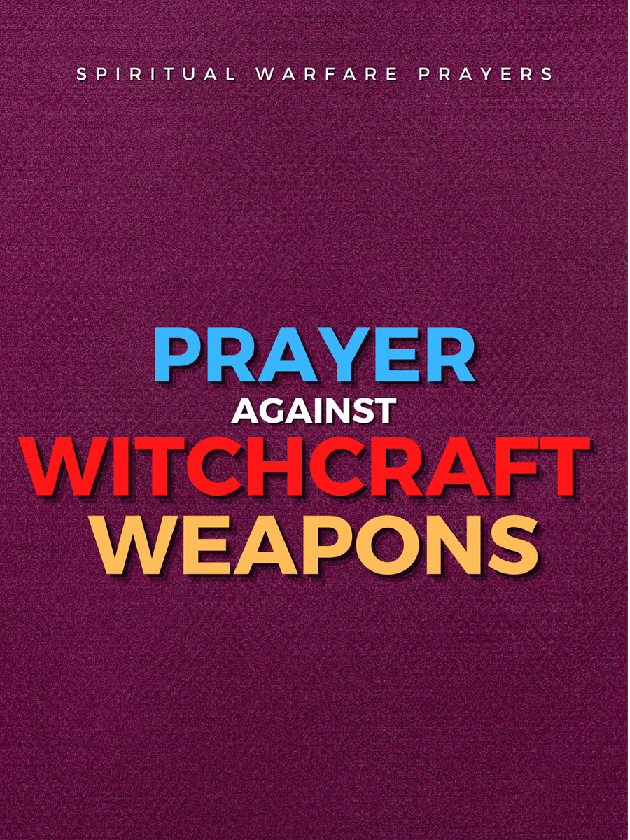 Prayer Against Witchcraft Weapons product image (1)