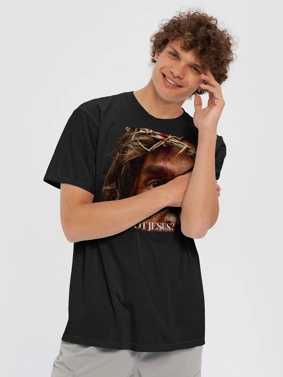 GOT JESUS? Tshirt product image (5)