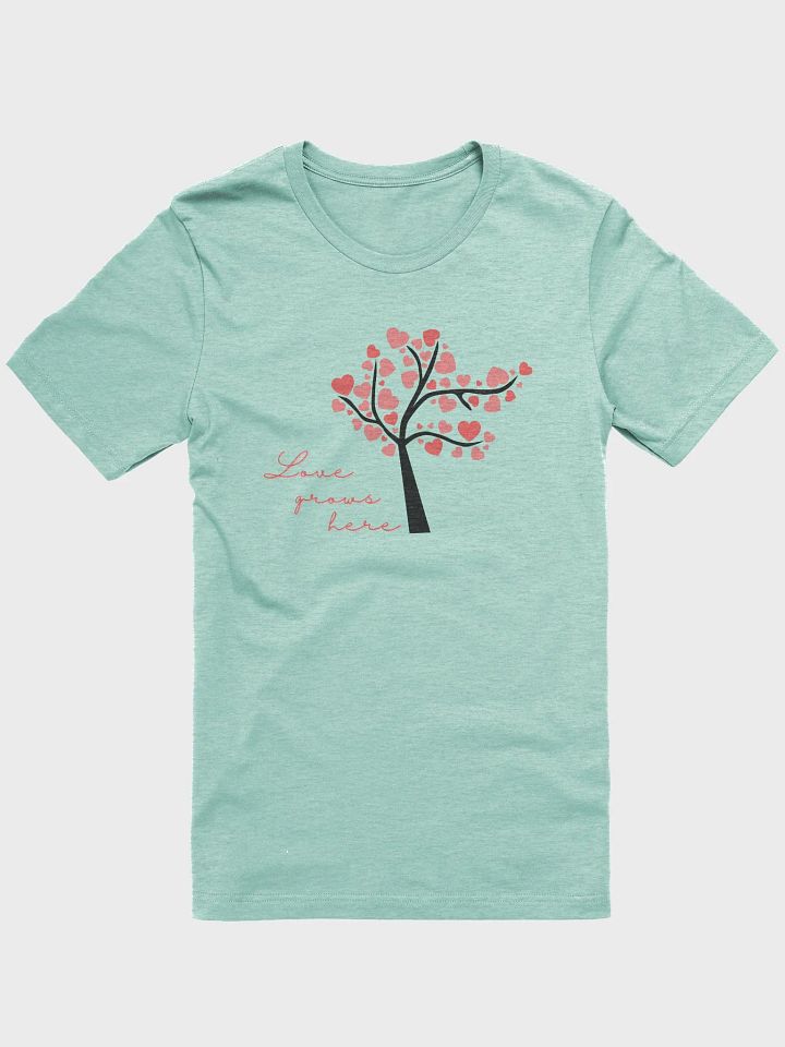 Loves Grows Here T-Shirt product image (1)