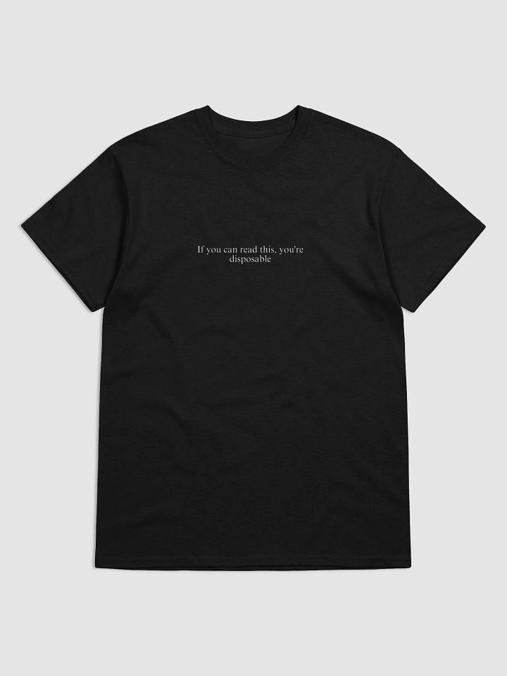 Dispoable Statement Tee (white text) product image (3)