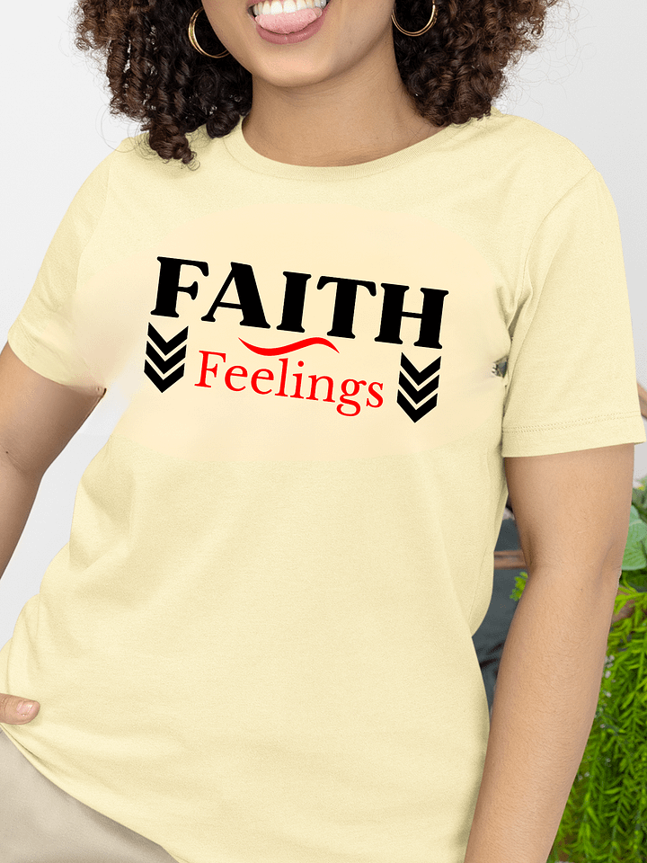 Faith Feeling Faith-Based Bella Canvas T-shirt product image (1)