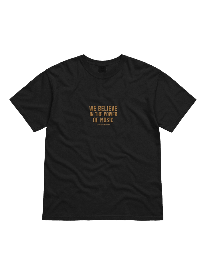 T-Shirt - Believe in Power of Music product image (1)