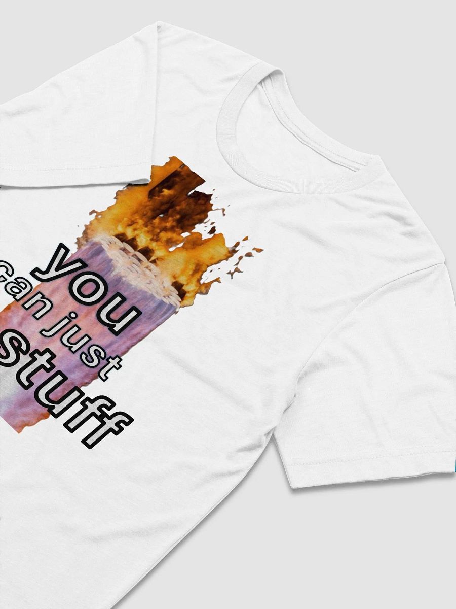 you can just do stuff - tee product image (3)
