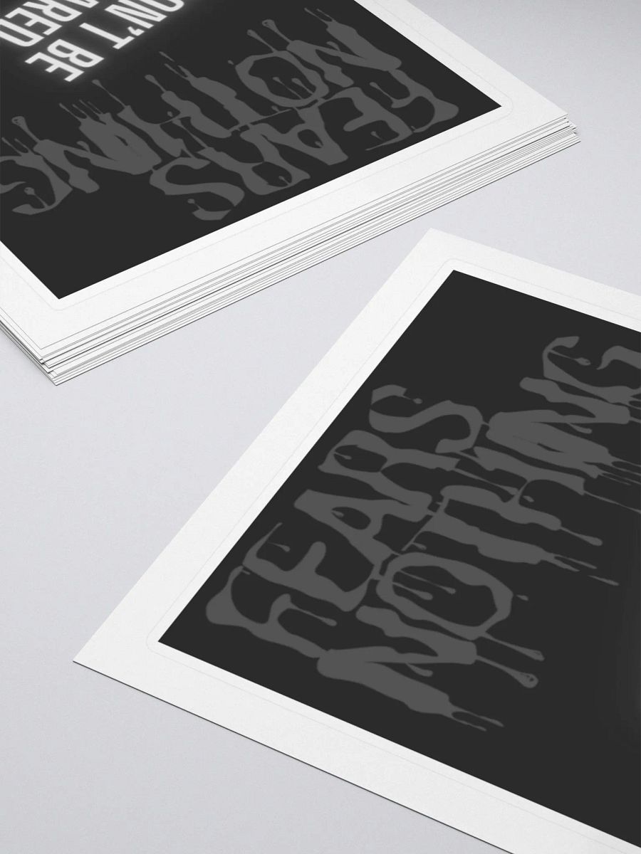 Fears Nothing Sticker product image (10)