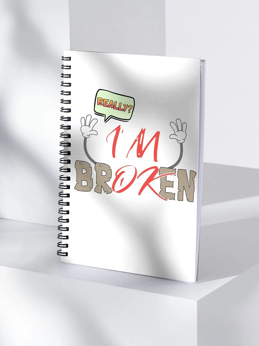 Im Broken Im Ok Words Spiral Notebook product image (3)