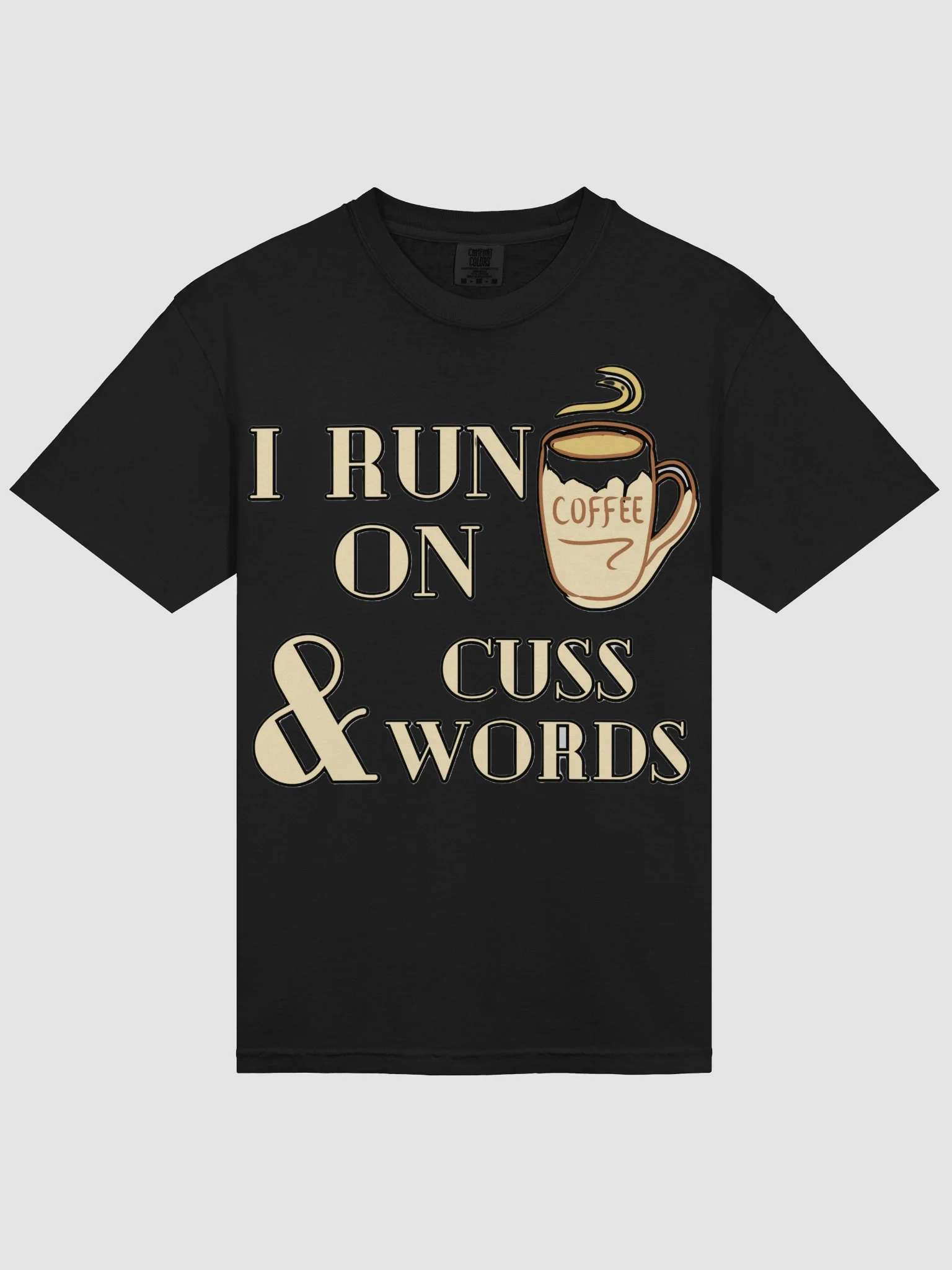 I RUN ON COFFEE & CUSS WORDS product image (29)