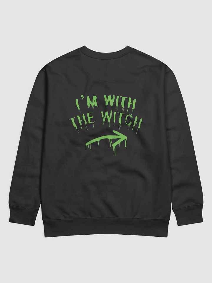 I'm With The Witch Premium Sweatshirt product image (2)