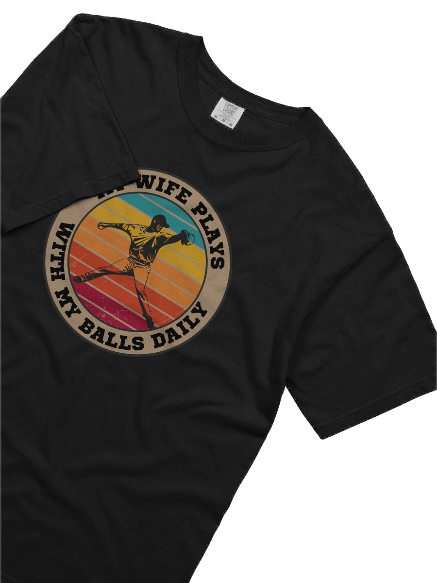 Men's Baseball My Wife Plays With My Balls Daily T-Shirt – Funny Sports Graphic Tee | Retro Humor Shirt product image (1)