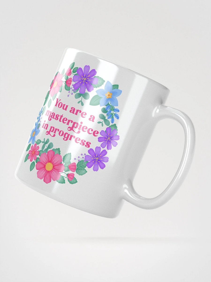 You are a masterpiece in progress - Motivational Mug product image (2)
