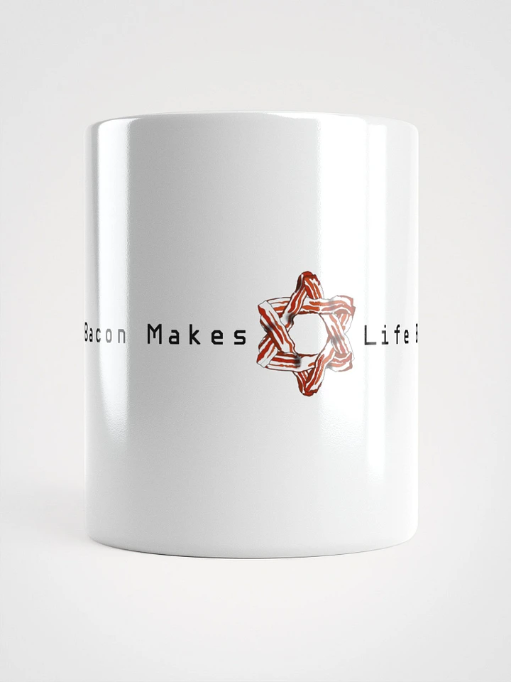 Life's Better With Bacon Coffee Mug product image (1)