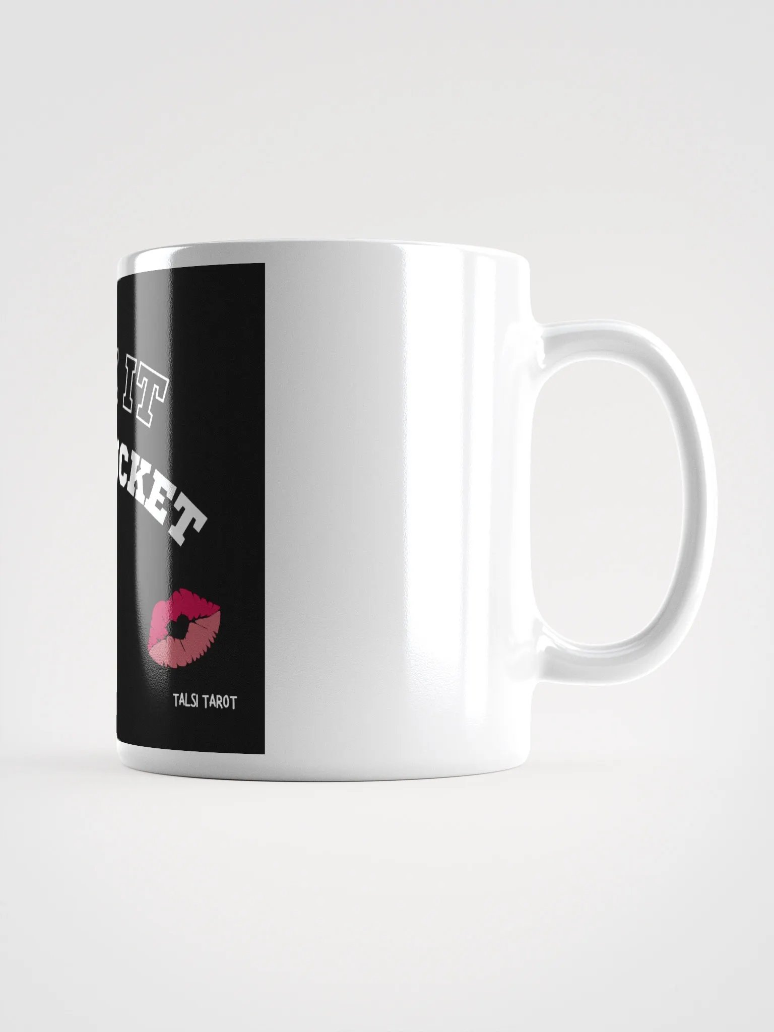 FUCK IT IN A BUCKET MUG W'KISS product image (5)