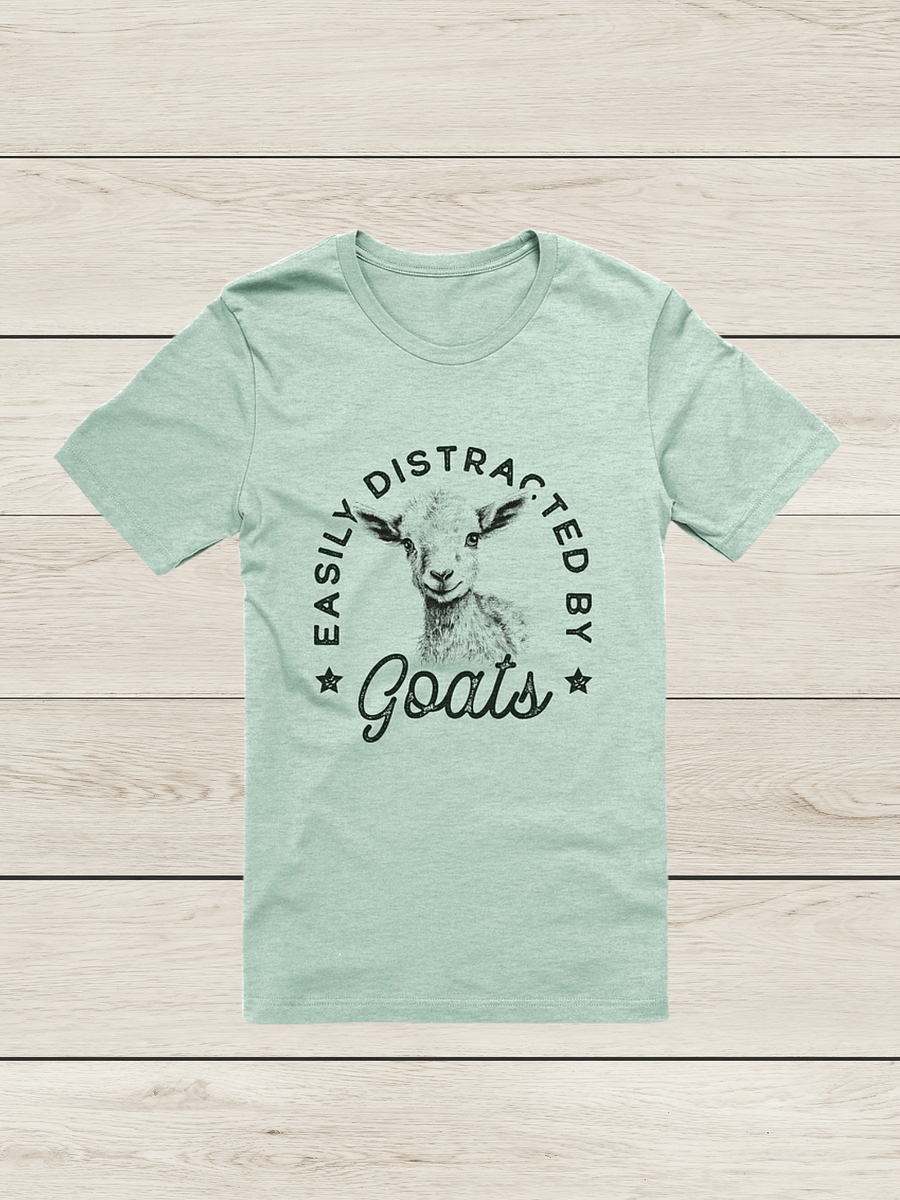 "Easily distracted by goats" t-shirt product image (10)