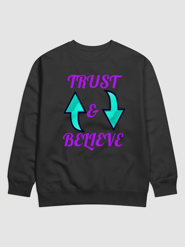Trust Believe Christian Sweatshirt - Faith Motivational product image (4)
