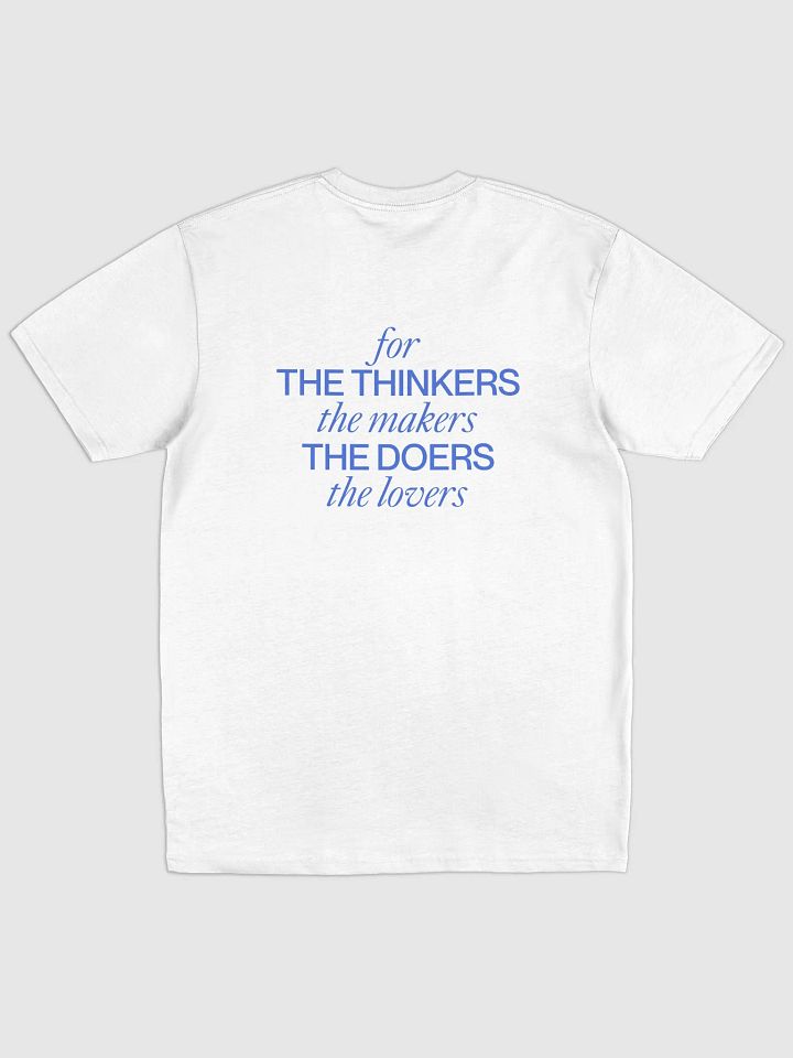 Thinkers, Makers, Doers, Lovers T-Shirt product image (2)