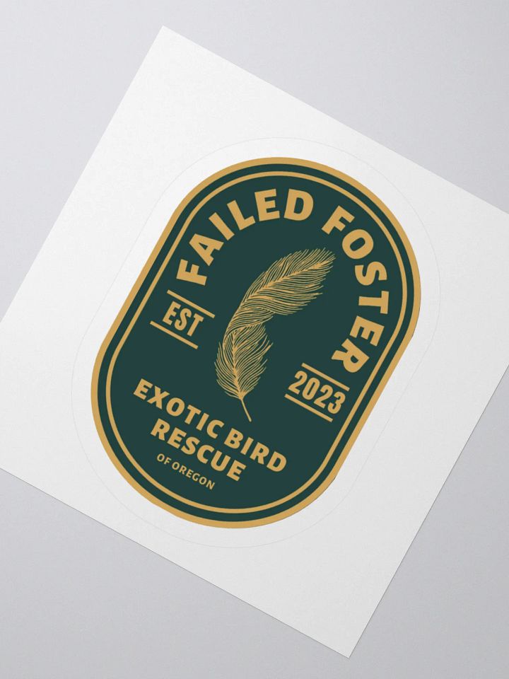 Failed Foster Sticker product image (4)