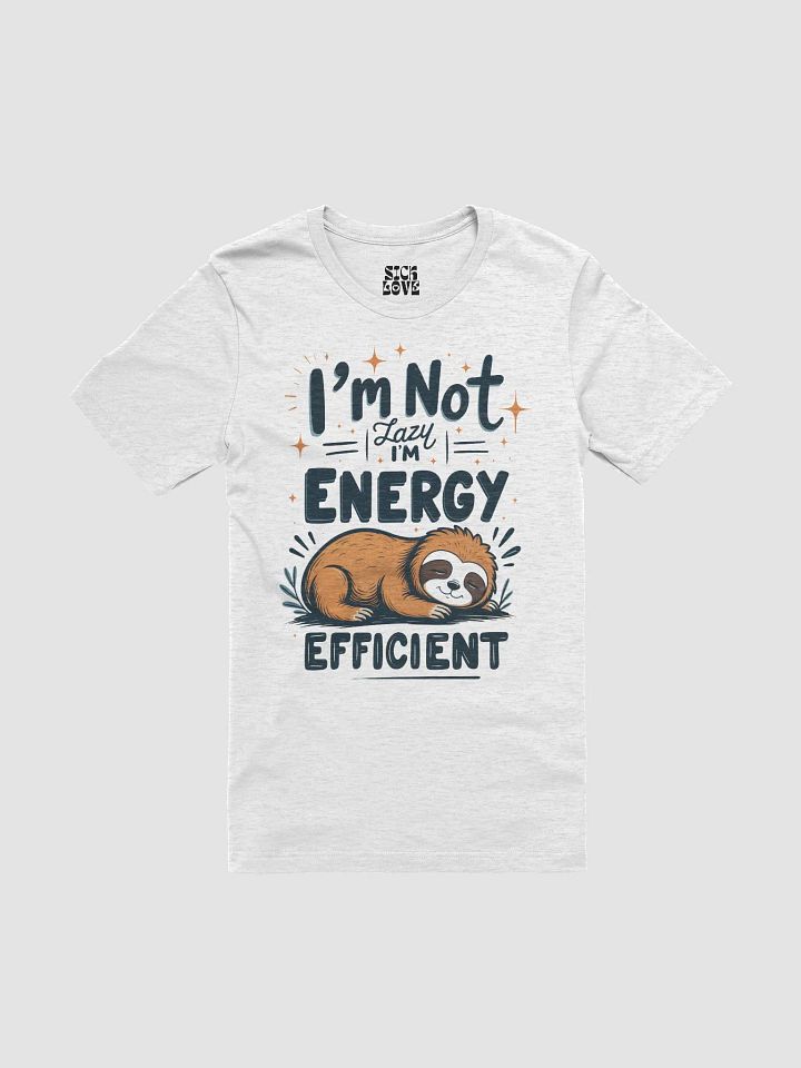 Energy Efficient Sloth T-Shirt product image (1)