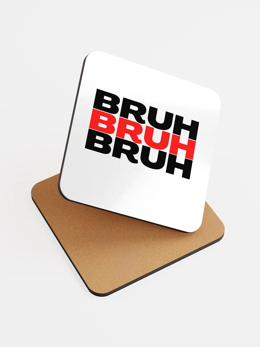 Bruh 3x Coaster product image (3)
