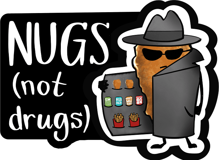 Nugs not Drugs! Magnet product image (1)