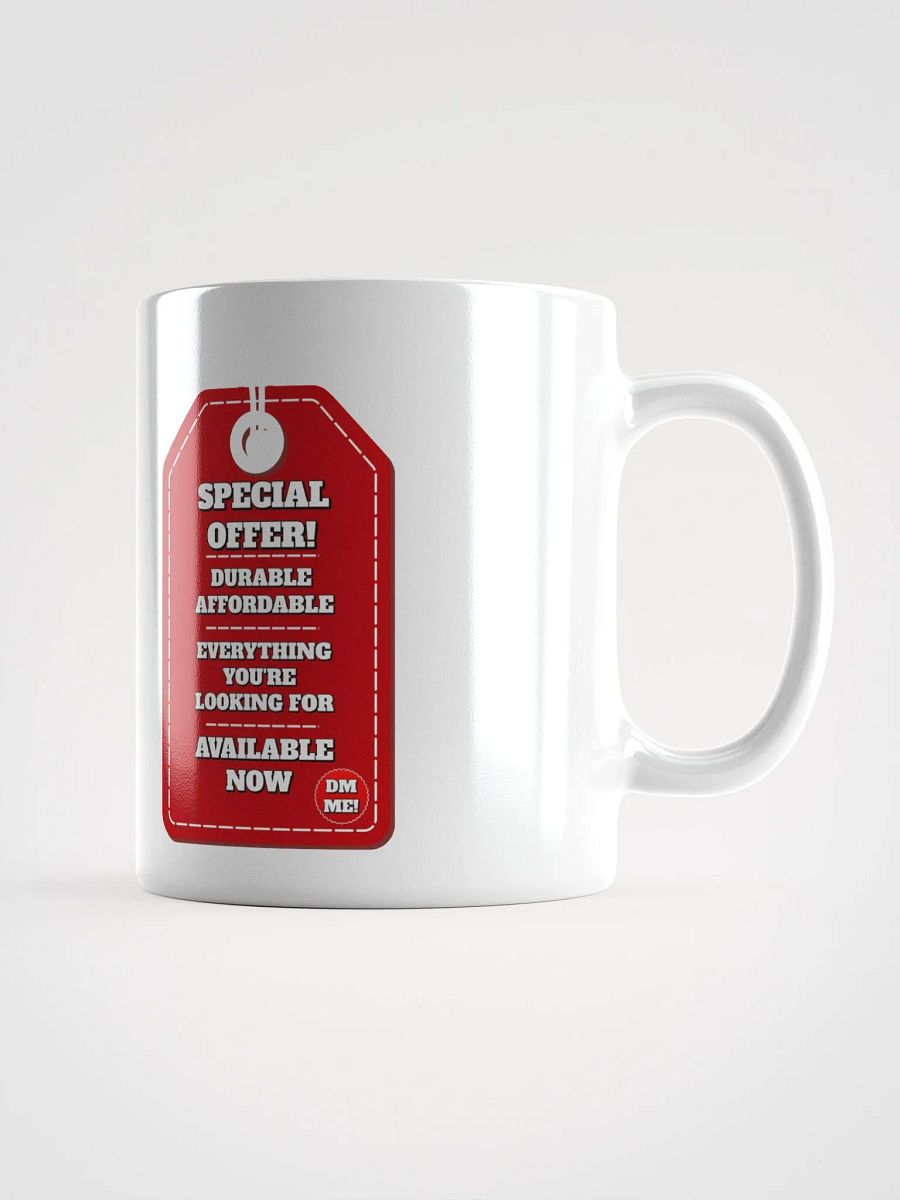 Special Offer! Durable, Affordable, DM ME! White Mug product image (17)