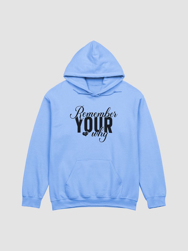 Remember Your Why Hoodie product image (8)