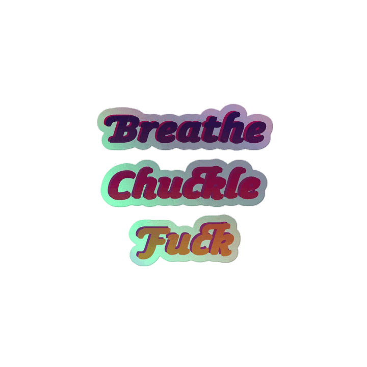 No More Live Laugh Love - Holo Sticker product image (2)
