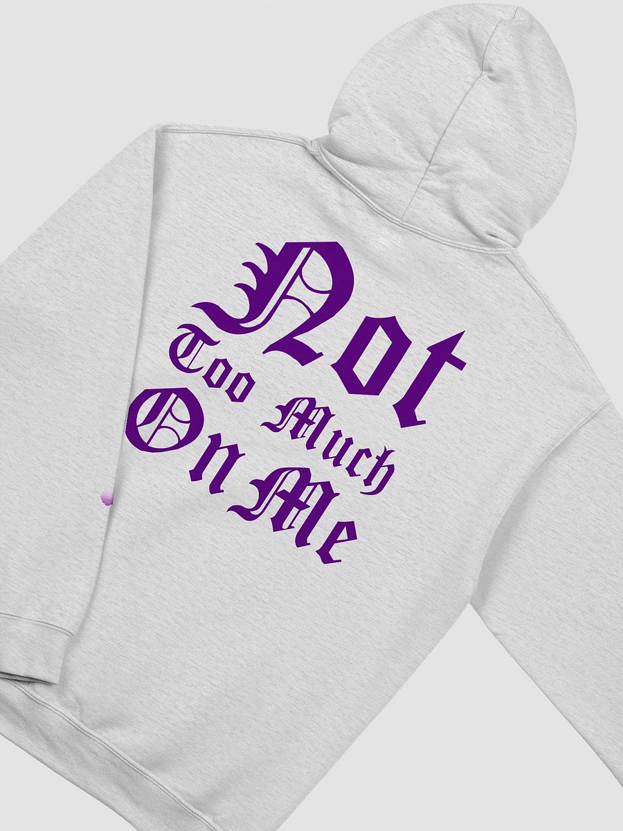 NOT TOO MUCH ON ME product image (4)