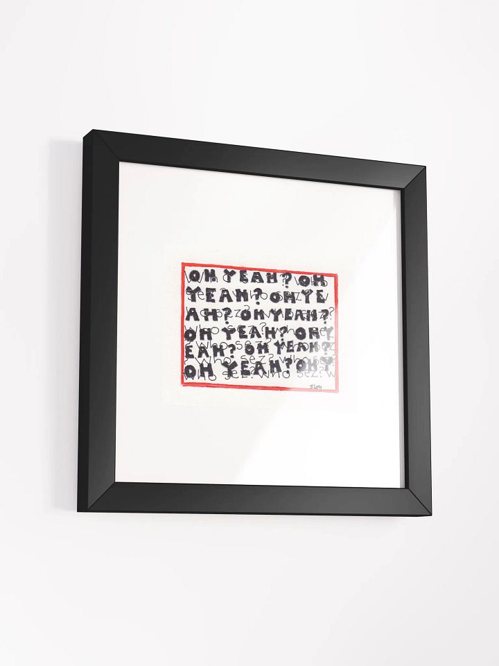 oh yeah? who sez? Panel Card Print Framed product image (1)