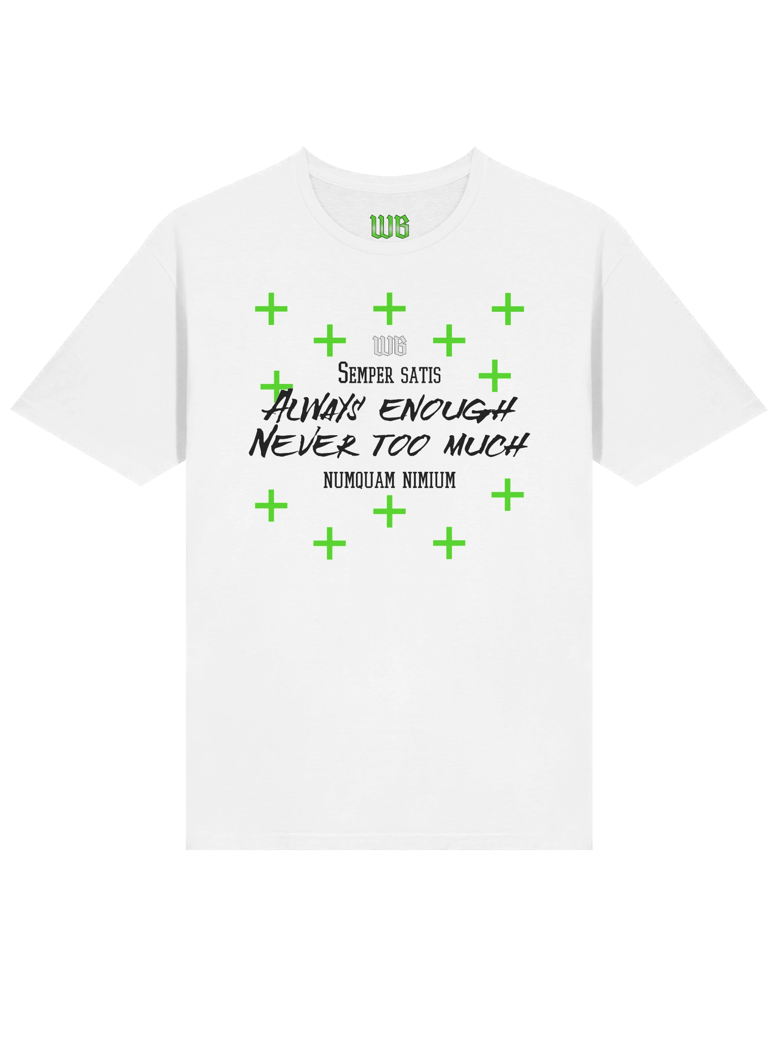 Never Too Much T-Shirt product image (3)