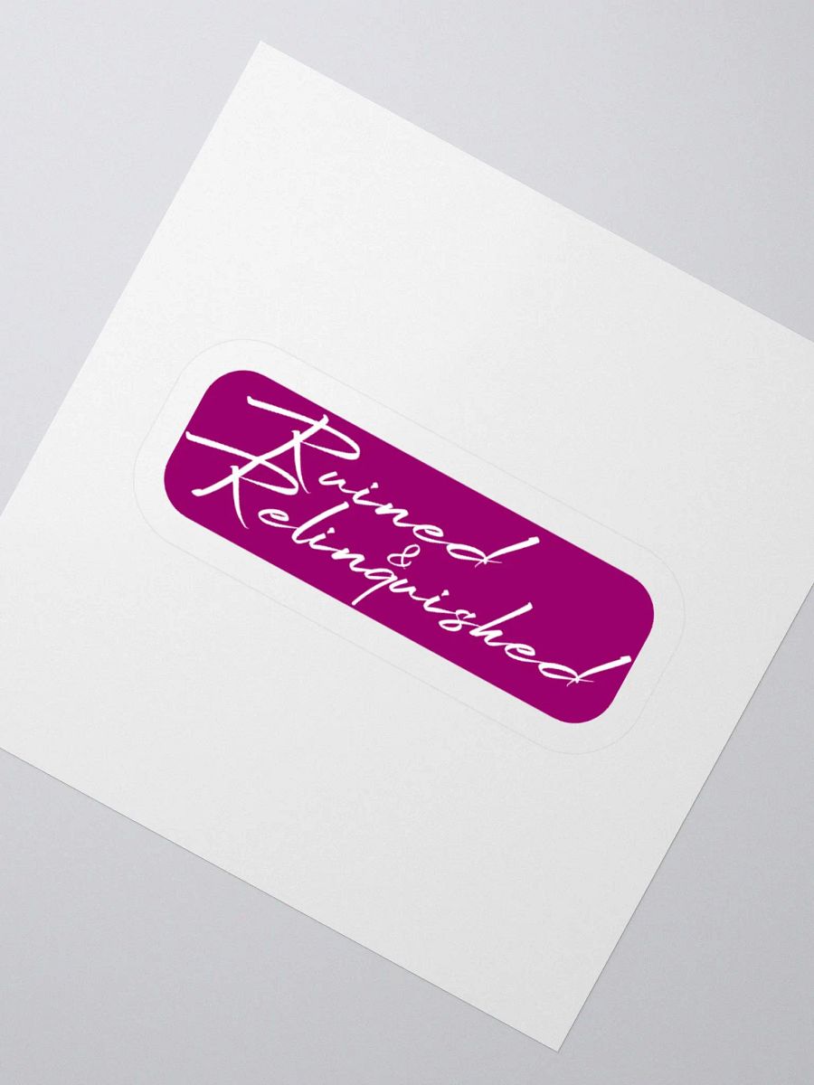 Ruined & Relinquished Sticker product image (2)