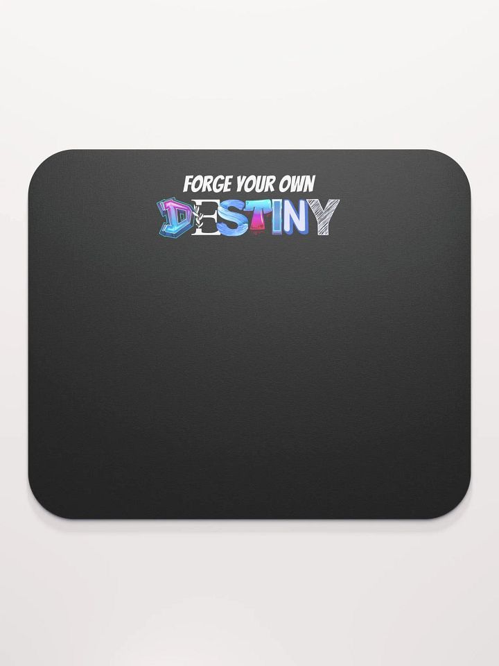 Forge Your Own Destiny - Mousepad product image (2)