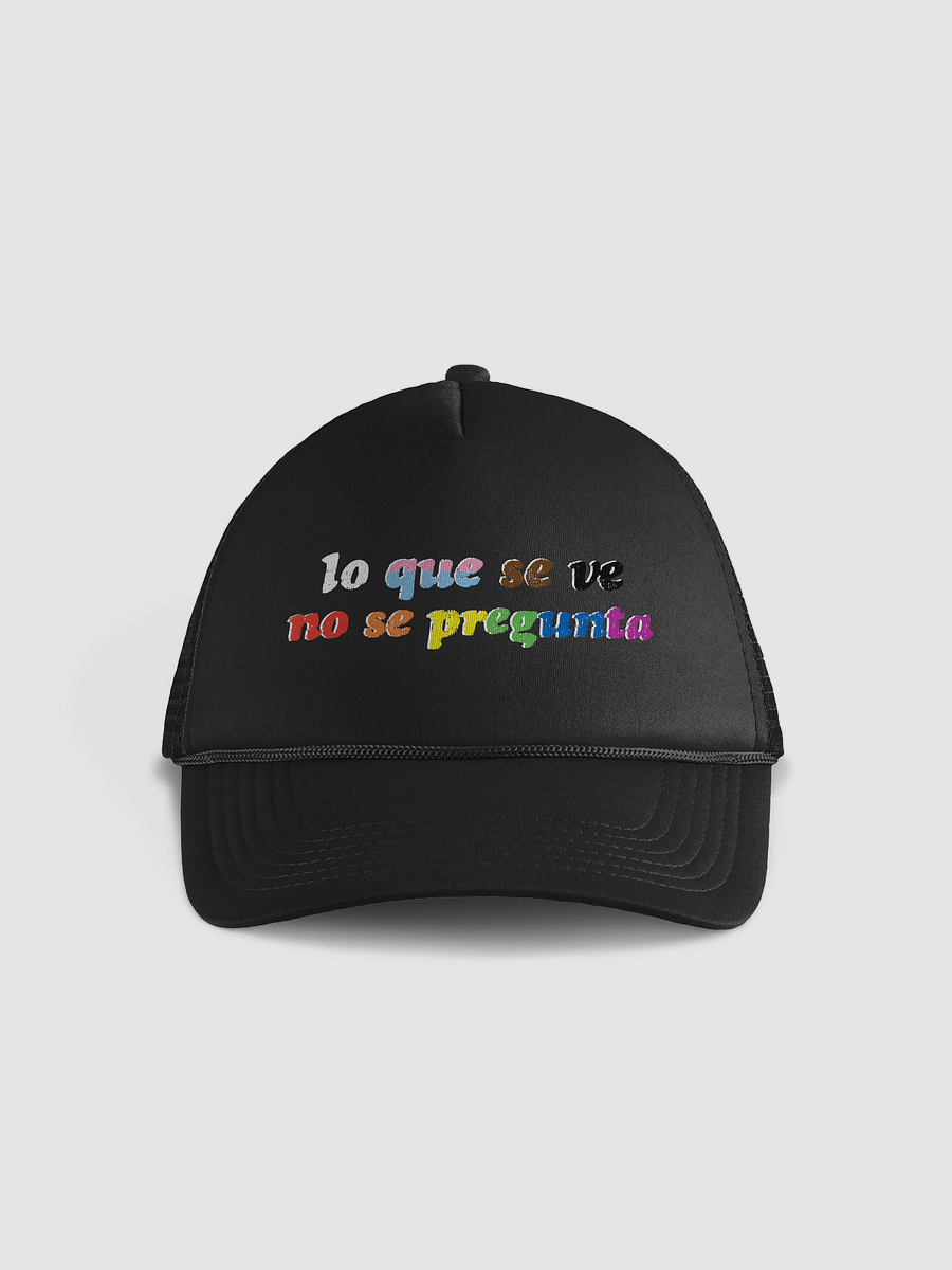 lo que se ve no se pregunta Foam Trucker Hat product image (1)