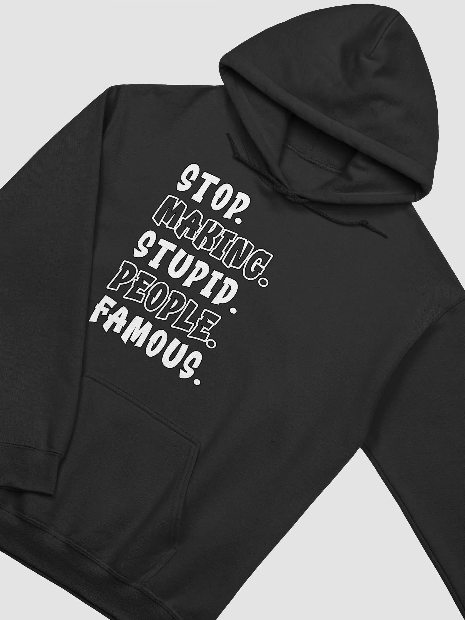 Stop Making Stupid People Famous Hoodie product image (21)