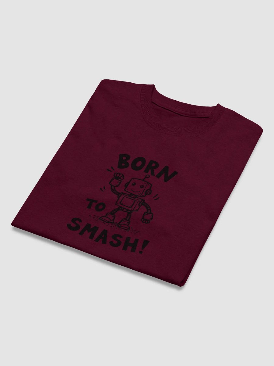 Born To Smash Tee product image (84)