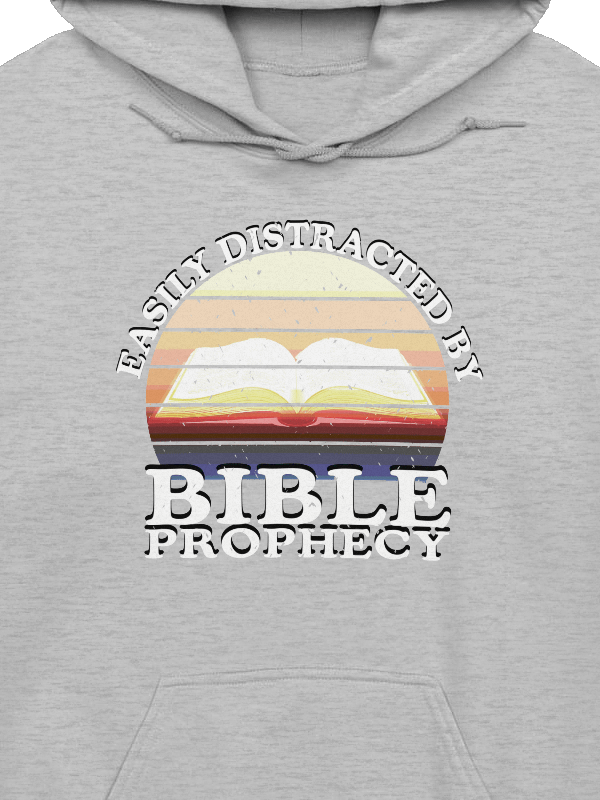 Easily Distracted By Bible Prophecy Hoodie product image (2)