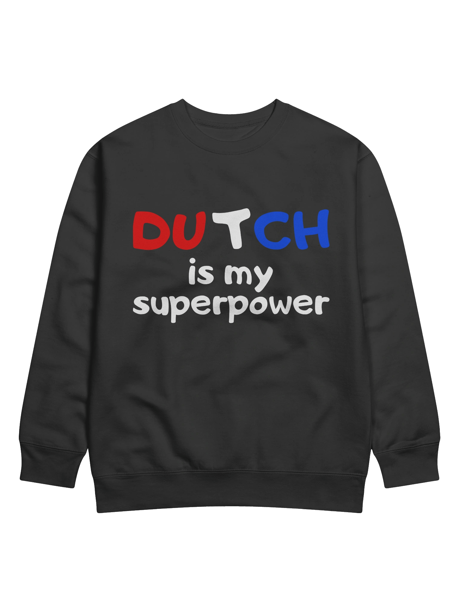 Dutch is my Superpower product image (2)