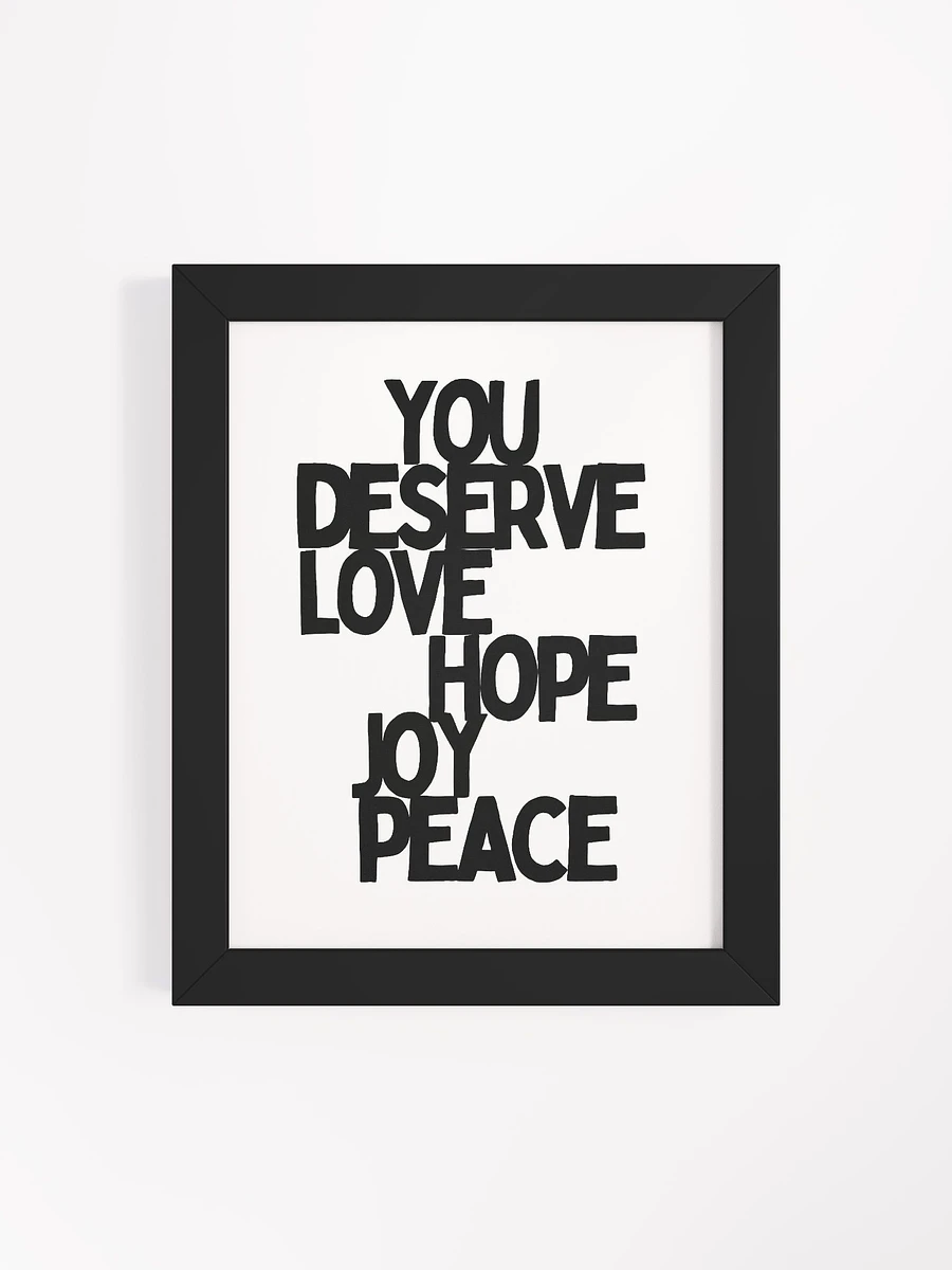 You Deserve Peace Framed Print product image (4)