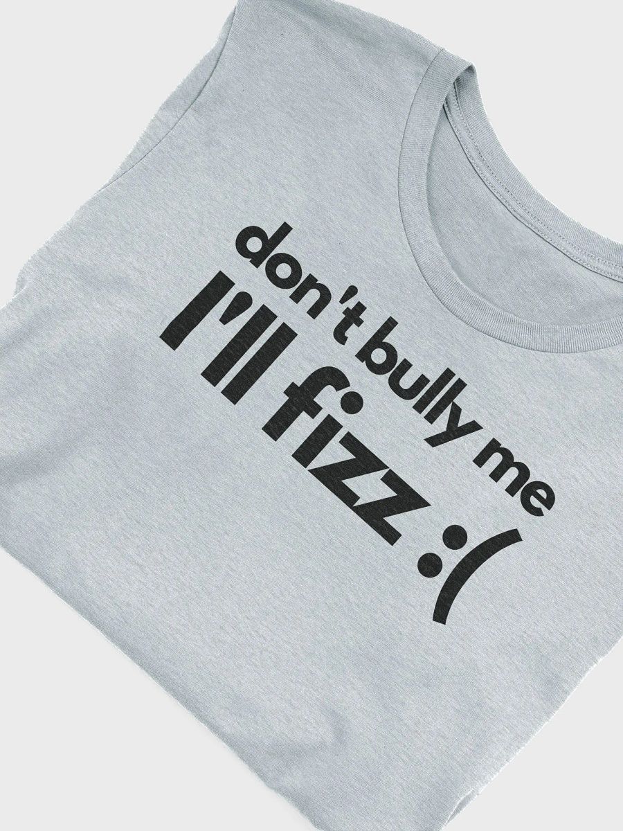 Don't Bully Me T - light product image (4)