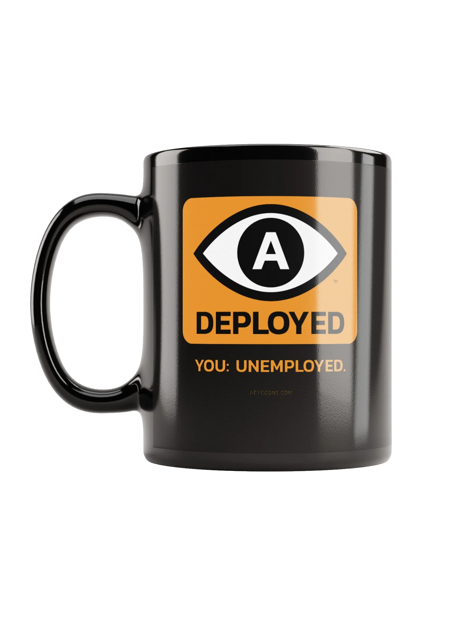 AI Deployed. You: Unemployed. Black Mug | AEYECONS™ AI Icons product image (12)