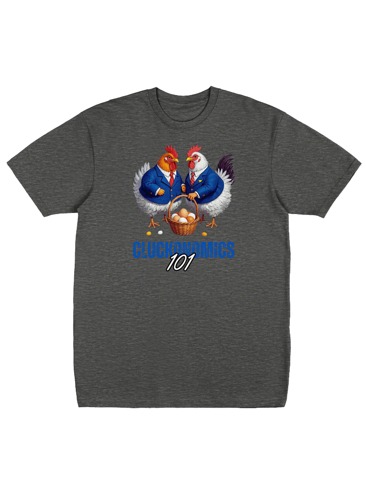 Cluckonomics 101 - Humorous Easter T-Shirt product image (22)