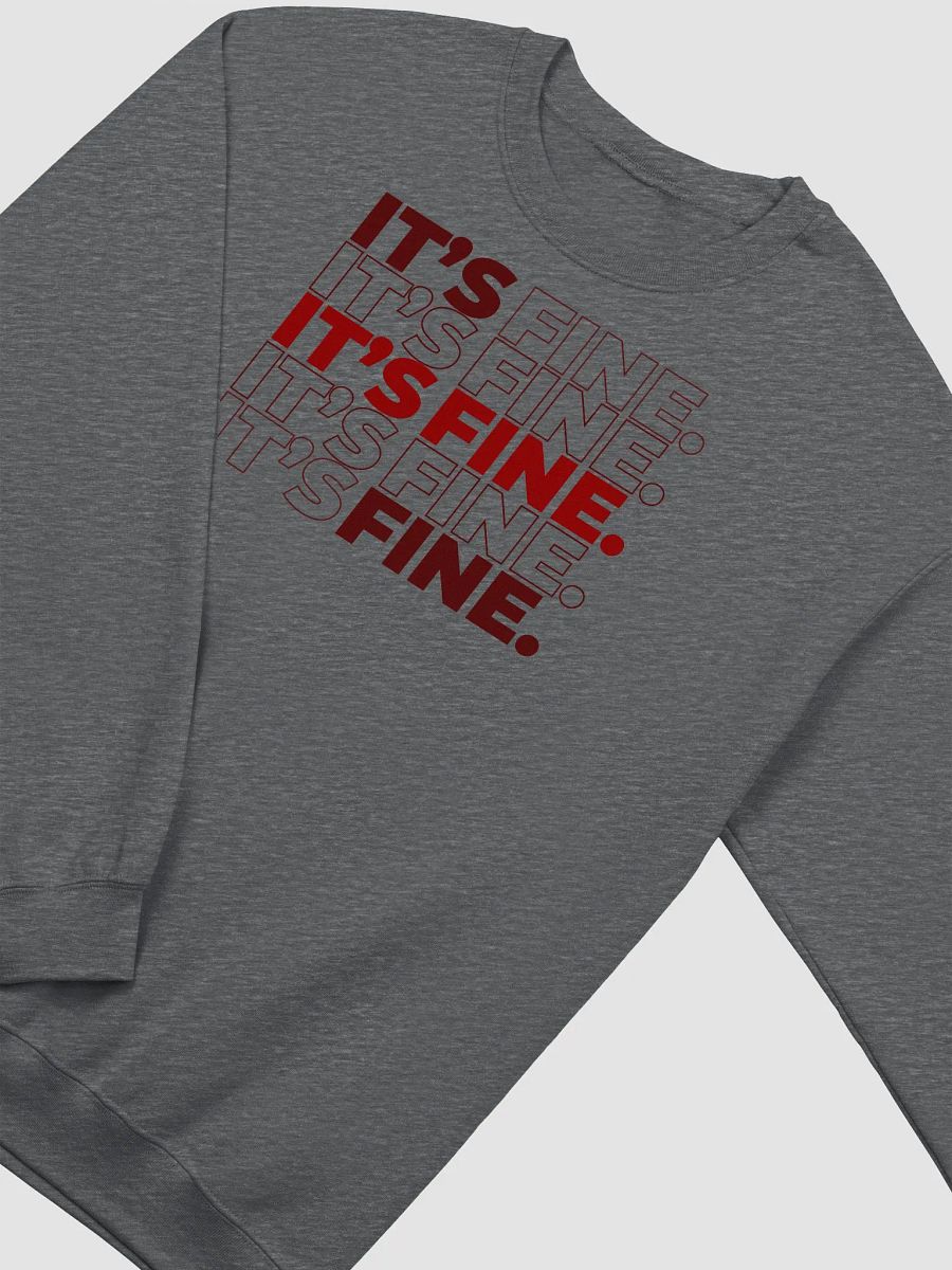 IT'S FINE - CREWNECK product image (6)