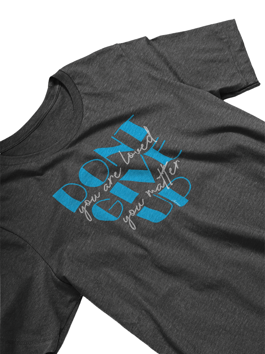 Don't Give Up - Shirt product image (4)